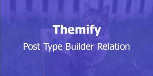 Themify Post Type Builder Relation Addon