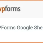 WPForms Google Sheets WordPress Plugin