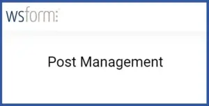 WS Form PRO Post Management WordPress Plugin